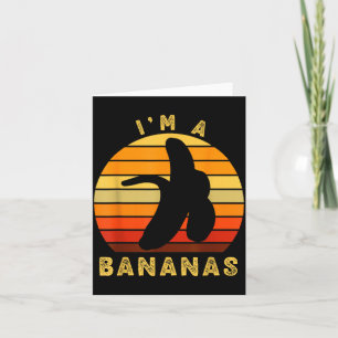 I’m A Bananas Funny Retro Vintage Banana Humor Sun Card