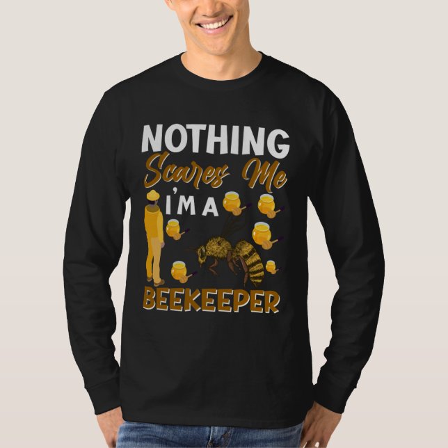 I m a Beekeeper Beekeeping Bee  Beehive  2 T-Shirt (Front)