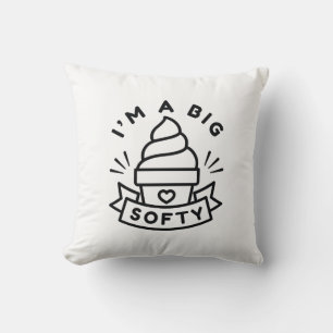 I’m A Big Softy Throw Pillow
