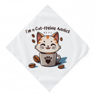 I m a Cat-ffeine Addict Bandana