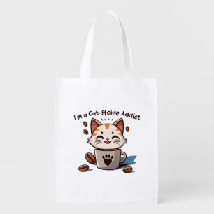 I m a Cat-ffeine Addict Grocery Bag