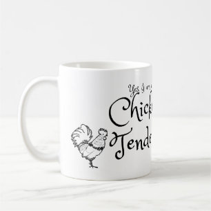 I’m a Chicken Tender Mug – Funny Chicken Owner