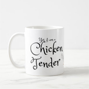 I’m a Chicken Tender Mug – Funny Chicken Owner Mug