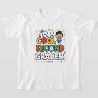 I’m a Cool Second Grader Back to School T-Shirt 