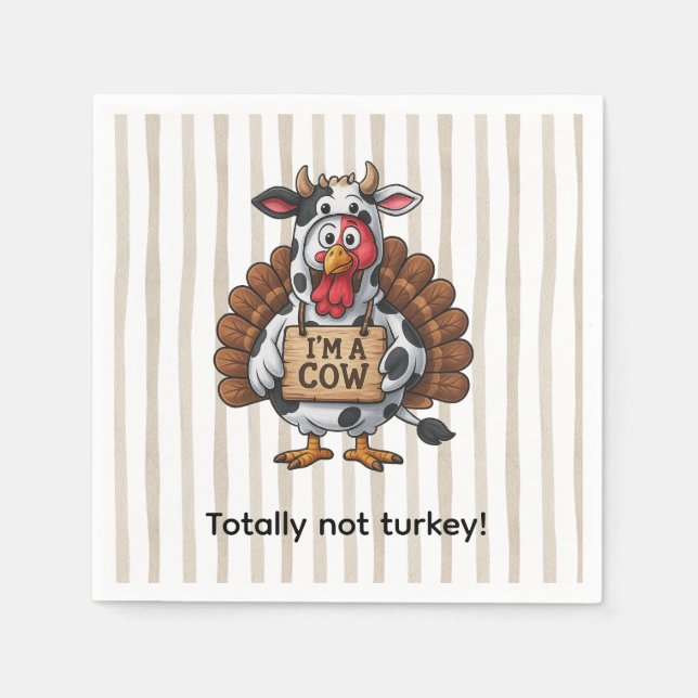 I’m a Cow Turkey | Funny Thanksgiving Disguise Napkins (Front)
