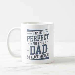 I’m A Dad Coffee Mug
