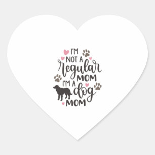 I m A Dog Mom Heart Sticker