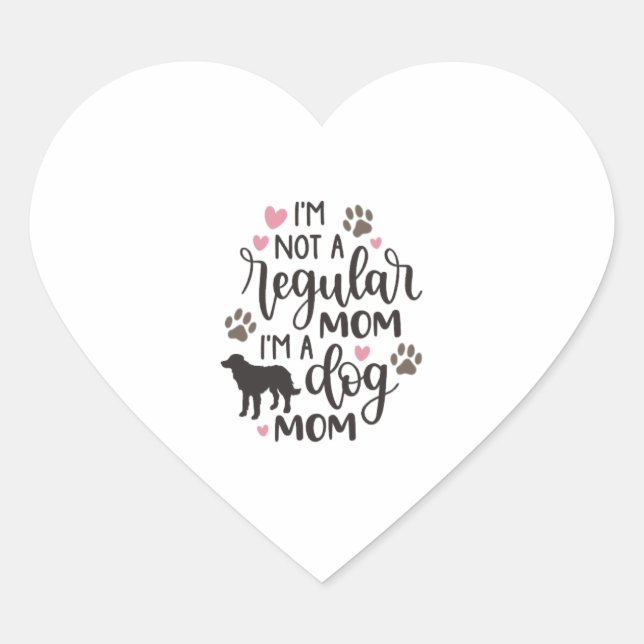 I m A Dog Mom Heart Sticker (Front)