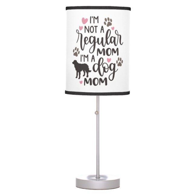 I m A Dog Mom Table Lamp (Front)