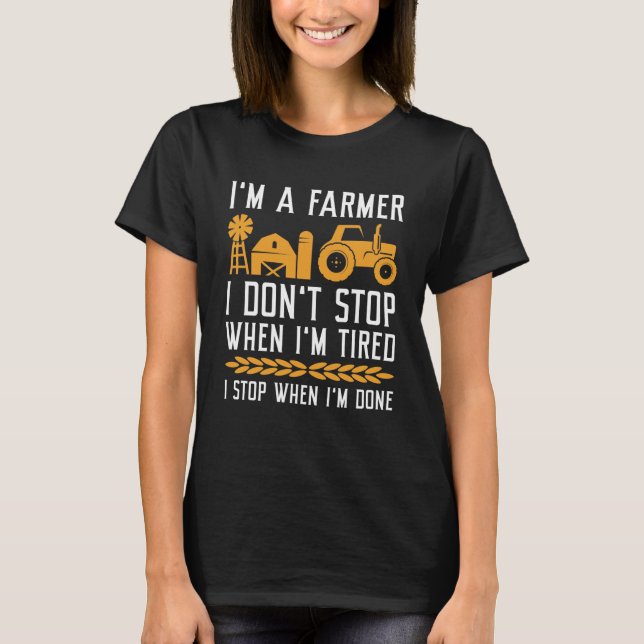 I’m A Farmer T-Shirt (Front)