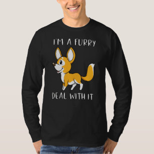 I M A Furry Deal With It Cute Furry Fandom Fursuit T-Shirt