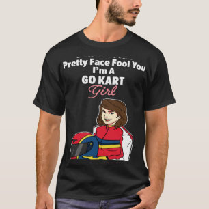 I m a Go Kart Girl  Saying Racing T-Shirt