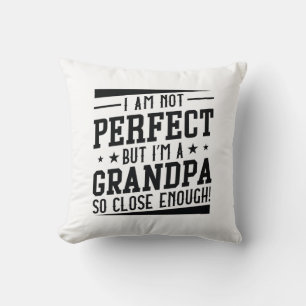 I’m A Grandpa Throw Pillow