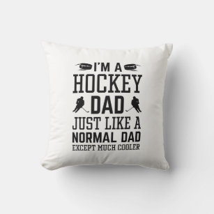 I’m A Hockey Dad Throw Pillow