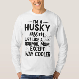 I’m a Husky Mom – Funny Dog Lover with Fox & Paw P T-Shirt