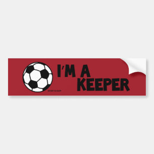 I’M A KEEPER – SPORTY SLANG - Soccer  bumper stick Sticker