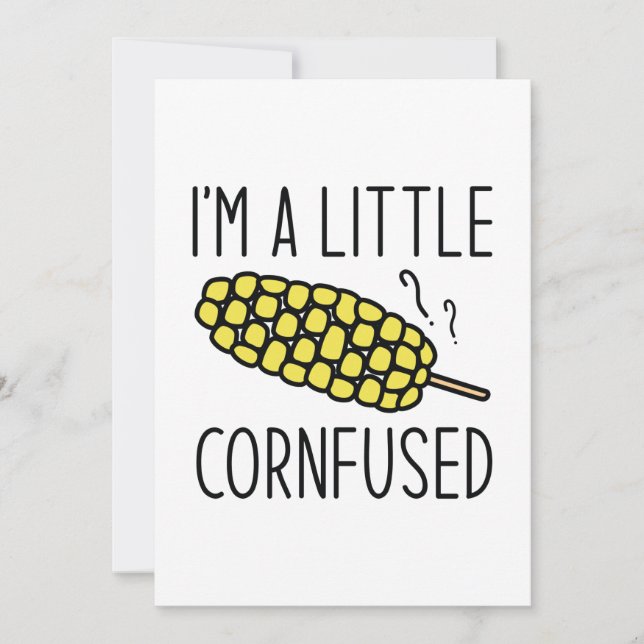 I’m A Little Cornfused Thank You Card (Front)