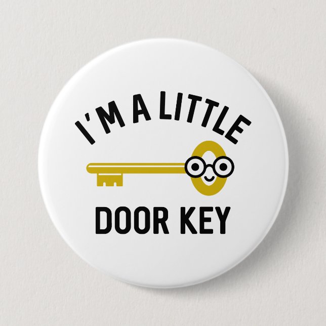 I’m A Little Door Key Button (Front)