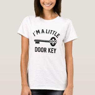 I’m A Little Door Key T-Shirt
