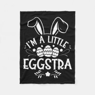 I M A Little Eggstra Funny Rabbit Easter Bunny Bab Fleece Blanket