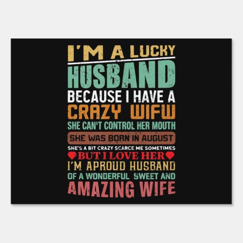 Im A Lucky Husband Gift For Wife Lovers Sign