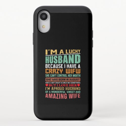 Im A Lucky Husband Gift For Wife Lovers iPhone XR Slider Case