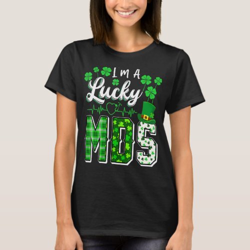 I M A Lucky Mds Nurse Shamrock Leprechaun St Patri T_Shirt