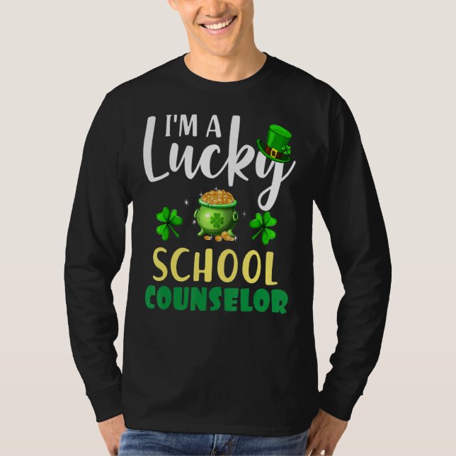 I M A Lucky School Counselor Irish Shamrock St Pat T-Shirt (Front)