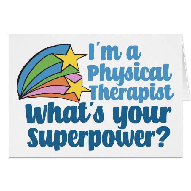 I’m a Physical Therapist Superhero PT Card (Front Horizontal)