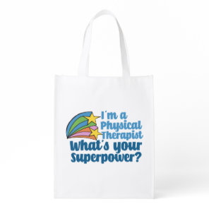 I’m a Physical Therapist What’s Your Superpower PT Grocery Bag