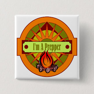 I`m A Prepper Pinback Button