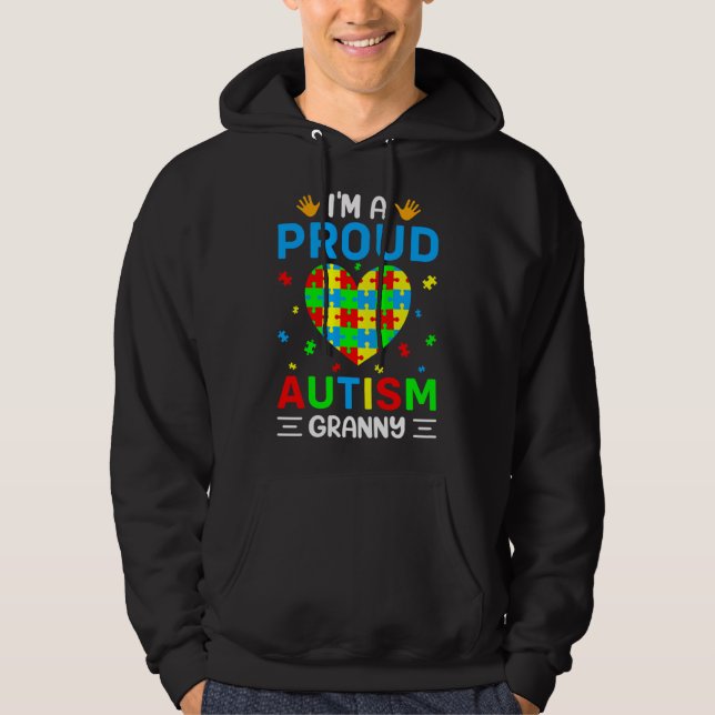 I M A Proud Autism Granny Autism Awareness Autism  Hoodie (Front)
