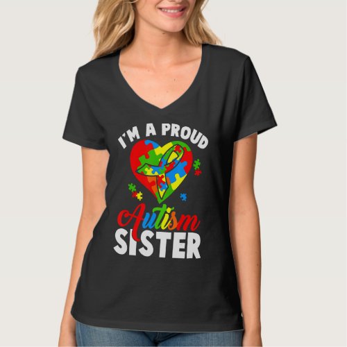 I M A Proud Autism Sister Proud Autism Syndrome Aw T_Shirt