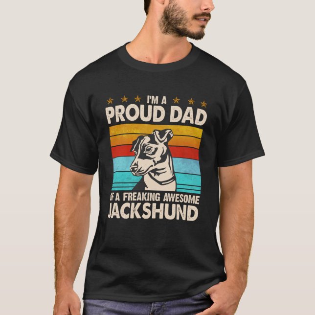 I m A Proud Dad Of A Freaking Awesome Jackshund T-Shirt (Front)