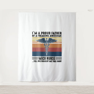 I m A Proud Father Of A Freaking Awesome Micu Tapestry