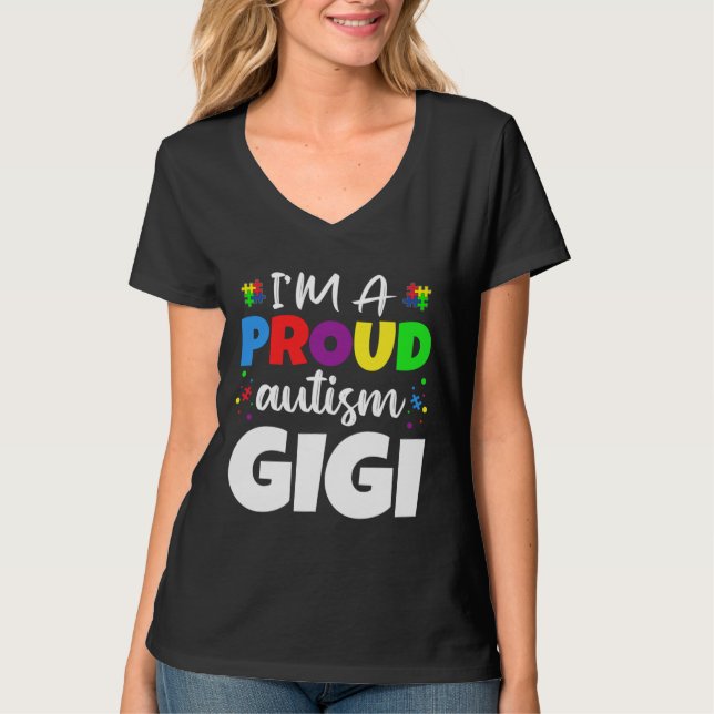 I M A Proud Gigi Autism Awareness Heart T-Shirt (Front)
