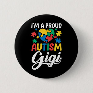 I M A Proud Gigi Love Heart Autism Awareness Puzzl Button