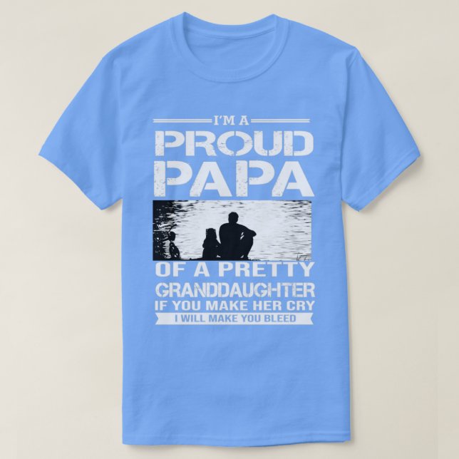 I M A Proud Papa Of A Pretty  T-Shirt (Design Front)