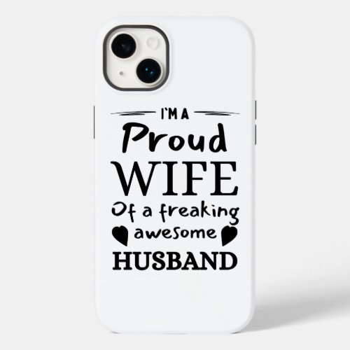 Im a Proud Wife of an Awesome Husband Case_Mate iPhone 14 Plus Case