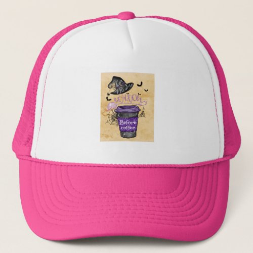 Iâm a real witch before coffee trucker hat