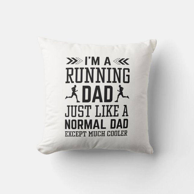 I’m A Running Dad Throw Pillow (Front)