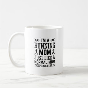 I’m A Running Mom Coffee Mug