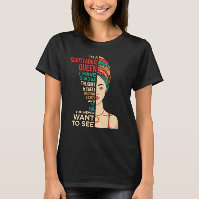 I m A Sagittarius Queen Melanin Black Women Horosc T-Shirt (Front)