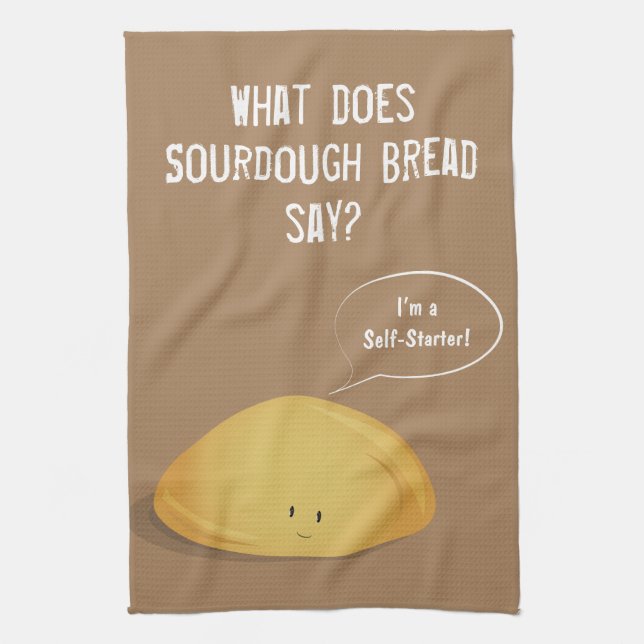 I’m a Self-Starter Sourdough Bread Brown White Kitchen Towel (Vertical)
