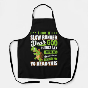 I m A Slow Runner Turtle Funny Marathon Running Apron