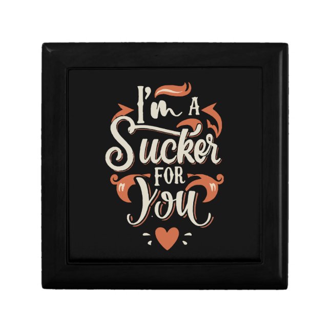 I m A Sucker For You Gift Box (Front)