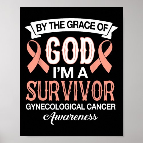 Im A Survivor Gynecological Cancer Awareness Peac Poster