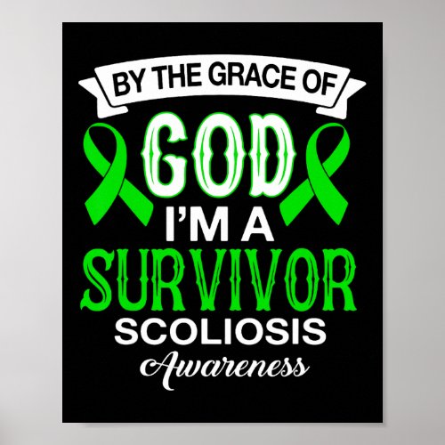 Im A Survivor Scoliosis Awareness Believe God Gre Poster