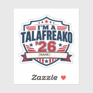 I’m a Talafreako ’26 Personalized James Talarico S Sticker