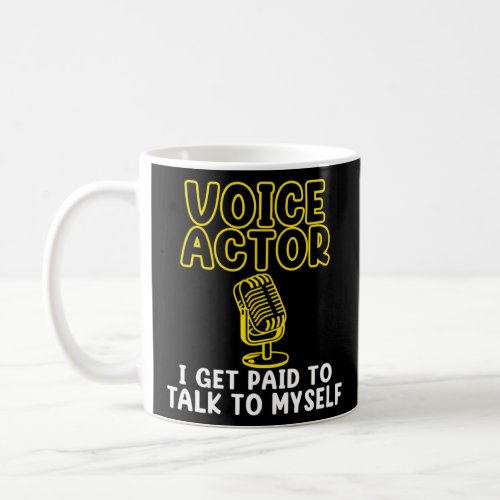 I m A Voice Actor Voice Over Recording Artist Grap Coffee Mug